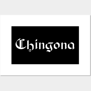 Chingona Posters and Art